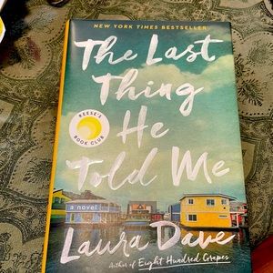 The Last Thing He Told Me by Laura Dave - Green Cover